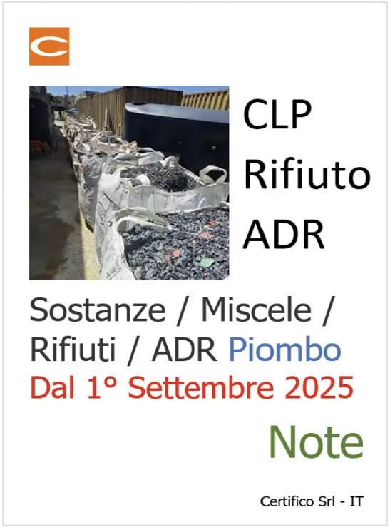 Trasporto leghe contenenti piombo CLP / Rifiuti / ADR / Dal 1° Settembre 2025
